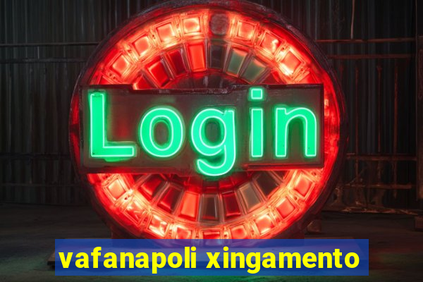 vafanapoli xingamento